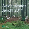 Waldzustandsbericht 2011